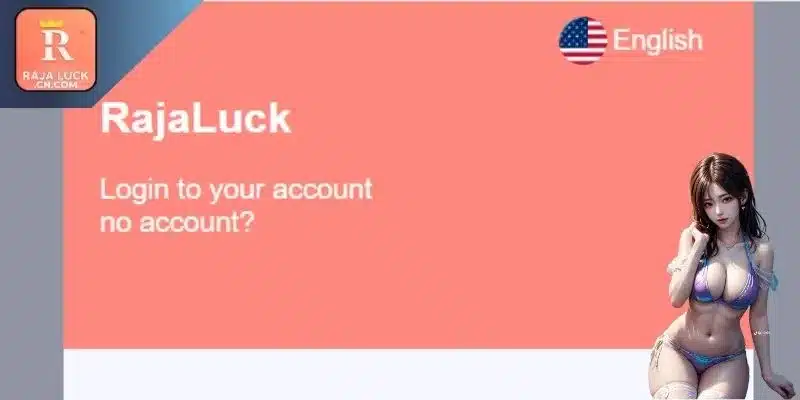 Instructions for the simplest Raja Luck login operation